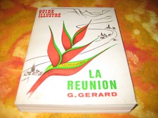G.GERARD: Guide illustré de l'ile de la Réunion