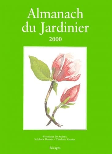 Almanach jardinier 2000 - l'almanach,