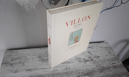 Villon - (Œuvres),