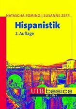 Hispanistik. UTB basics, Natascha Pomino et Susanne Zepp