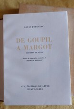 Livre DE GOUPIL A MARGOT L. PERGAUD Dessins M. MOURLOT EDIT. 1948 N°2203/3000