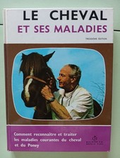 Le Cheval et ses maladies | A. CONSTANTIN | Bon état