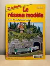Le Train, Le réseau modèle, Tome6: Mon premier réseau