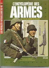 ENCYCLOPEDIE DES ARMES N°02 ARMES DE LA RESISTANCE / BATAILLE D'OKINAWA / M 1928
