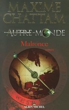 Autre-monde - tome 2: Malronce