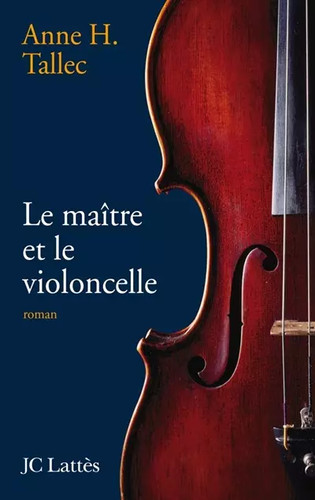 Maître le violoncelle - le,