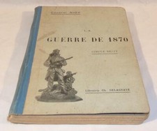 Livre La guerre de 1870 simple récit, Général Niox, Librairie Ch Delagrave