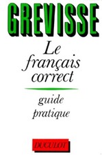 Le français correct. Guide