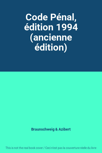 Code pénal édition - édition, 1994