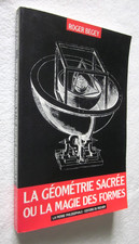 LA GEOMETRIE SACREE OU LA MAGIE DES FORMES Rger BEGEY
