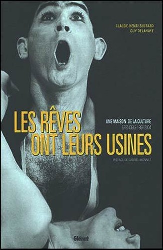 Les rêves ont leurs - les, usines