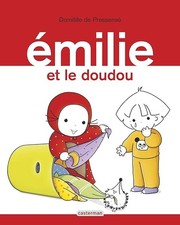 Émilie et le doudou - Pressensé, Domitille de