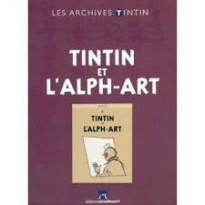 Les archives Tintin Atlas: Tintin et l'Alph-art, Moulinsart, Hergé (2012)