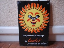 plaque tole peinte publicitaire Le quartier d'orange Boulet signée rene ravo