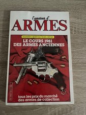 livre: l'amateur d'armes, le cours 1981 des armes anciennes