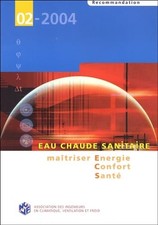 Eau chaude sanitaire: Concevoir les systemes, AICVF