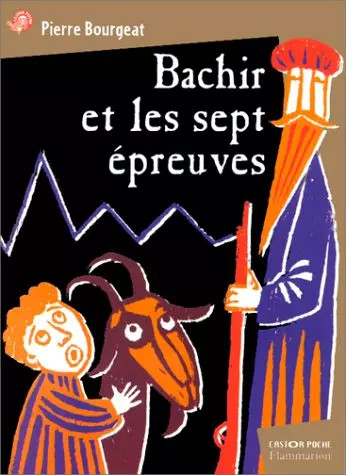 Bachir les sept épreuves - sept,
