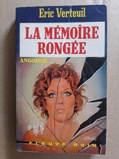 LA MEMOIRE RONGÉE- ANGOISSE -