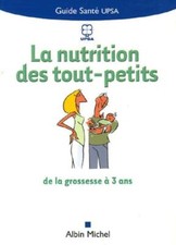 La nutrition des tout-petits -