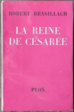 Robert Brasillach : La reine