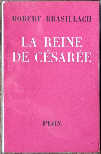 Robert brasillach la reine - robert,
