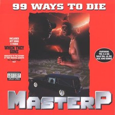 Master P ‎– 99 Ways To Die – CD 1995 G-funk Gangsta rap