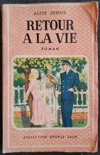 Retour à la vie Alice Junod