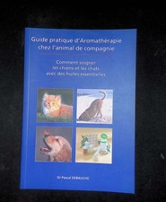 #167059 Debauche, Guide pratique de l'aromathérapie chez l'animal de compagnie