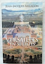 Versailles en 50 dates par