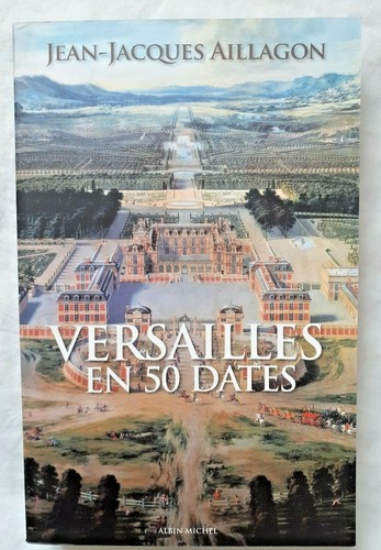 Versailles dates par - en, 50