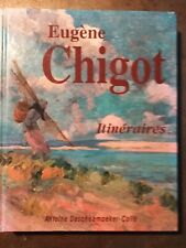 EUGENE CHIGOT Itinéraires-