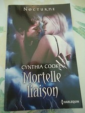 HARLEQUIN NOCTURNE 81 - CYNTHIA COOKE - MORTELLE LIAISON