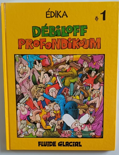 Edika débiloff - 1, -débiloff