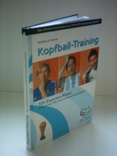 Matthias E. Borner: Kopfball-Training: 101 Experten-Ratsel rund um die FIFA Fuss