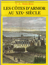 Les Côtes d'Armor au XIXe siècle Victor-Adolphe Malte-Brun Gisserot Bretagne