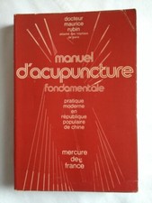 Manuel d'acupuncture fondamentale. Maurice Rubin