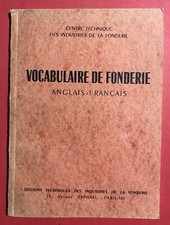 Dictionnaire Vocabulaire de Fonderie Anglais-Français 1953