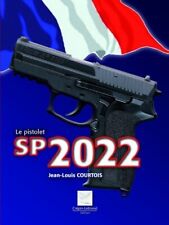 Le pistolet SP 2022 La