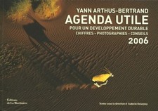 Agenda utile. Pour un développement d... - Yann Arthus-Bertrand - V146607