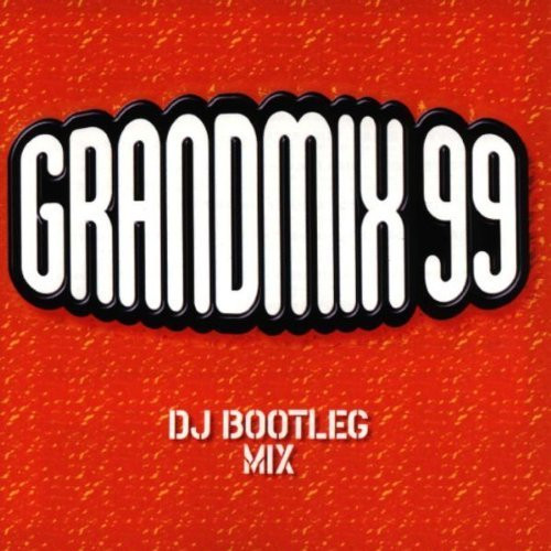 Grandmix bootleg mix - grandmix,