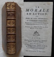 LA MORALE EN ACTION, Faits