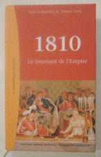 BIBLIOTHÈQUE NAPOLÉON 1810 LE TOURNANT DE L'EMPIRE de T. LENTZ 2010