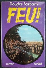 Feu! Douglas Fairbairn