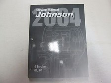 2004 Johnson 4 Temps 60HP 70HP Service Réparation Atelier Manuel 5005659 Origine