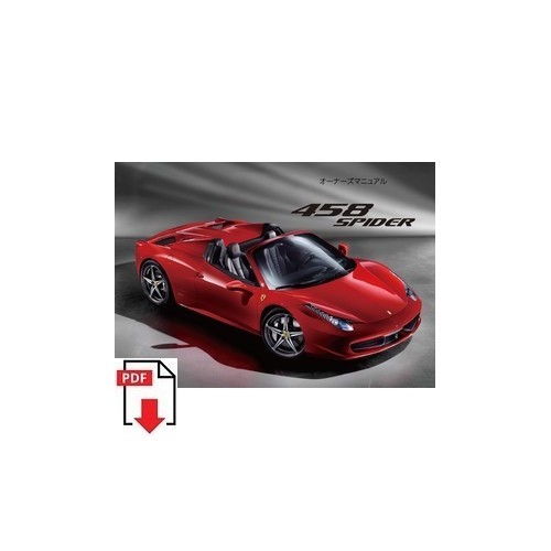 2011 ferrari 458 spider - ferrari, owners