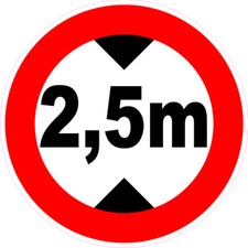 HAUTEUR maximum 2,50 m autocollant LIMITATION TAILLES AU CHOIX Caravane remorque