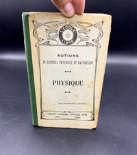 Manuel scolaire ancien Physique, notions de sciences physiques et naturelles