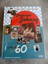 JOHNNY HALLYDAY - Génération Johnny - Les idoles des années 60 - LIVRE NEUF