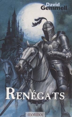 Renégats gemmell david - -, gemmell,