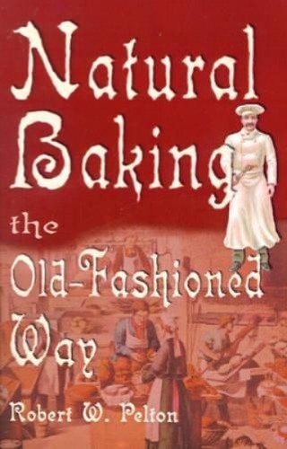 Robert pelton natural baking - pelton,